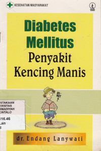 Diabetes Melitus Penyakit Kencing Manis