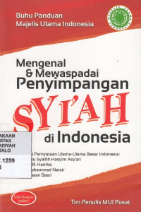 Mengenal & Mewaspadai Penyimpangan Syi'ah di Indonesia