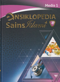 MEDIS 1 : Ensiklopedia Sains Islami Jilid 4