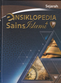 SEJARAH : Ensiklopedia Sains Islami Jilid 7