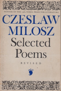 Selected Poems : winner of the 1980 Nobel Prize for Literature