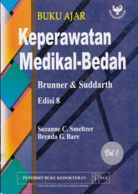 Buku Ajar Keperawatan Medikal-Bedah Brunner & Suddarth Edisi 8 Volume 1