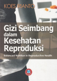 Gizi Seimbang Dalam Kesehatan Reproduksi