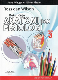 Ross dan Wilson Buku Kerja Anatomi dan Fisiologi Edisi 3
