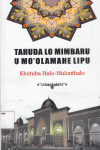 Tahuda Lo Mimbaru U Mo'olamahe Lipu Khutuba Hulo-Hulonthalo