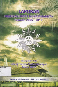 Laporan Pimpinan Pusat Muhammadiyah  Periode 2005-2010