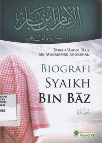 Biografi Syaikh Bin BAZ