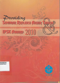 Prosiding Seminar Refleksi Akhir Tahun IPSK Award 2010