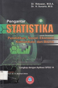 Pengantar statistika untuk penelitian pendidikan, sosial, ekonomi komunikasi, dan bisnis