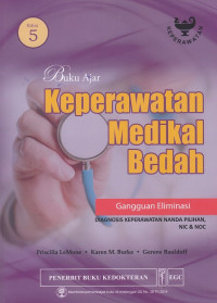 Buku Ajar Keperawatan Medikal Bedah: gangguan eliminasi Edisi 5