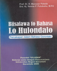 Biisalawa to Bahasa Lo Hundalo : percakapan dalam bahasa gorontalo