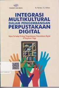 Integrasi Multikultural Dalam Pengembangan PerpustakaanDigital