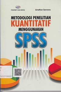Metodologi  Penelitian Kuantitatif Menggunakan SPSS