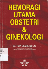 Hemoragi Utama Obstetri & Ginekologi