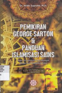 Pemikiran George Sarton & Panduan Islamisasi Sains