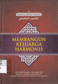 Tafsir Al-Qur'an Tematik Membangun Keluarga Harmonis