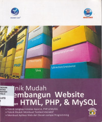 Teknik Mudah Membangun Website dengan HTML, PHP, & MySQL