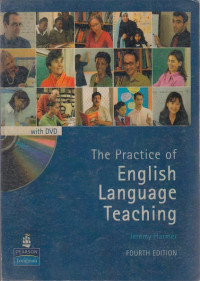 The Practice of English Language Teaching (Fourth Edition)