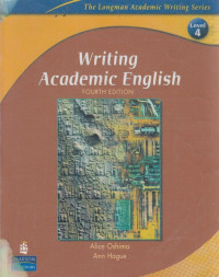 Writing  Academic English Level 4 : the longman academic writing series