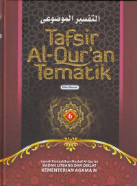 Tafsir AL-Qur'an Tematik Jilid 6