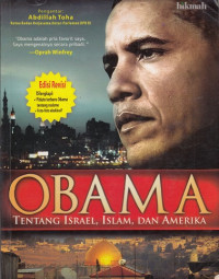 OBAMA : Tentang Israel, Islam, dan Amerika