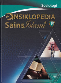 SOSIOLOGI :Ensiklopedia Sains Islami Jilid 9