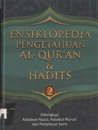 Ensiklopedia Pengetahuan Al-Qur'an Dan Hadits Jilid 2