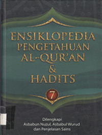 Ensiklopedia Pengetahuan Al-Qur'an Dan Hadits Jilid 7