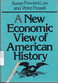 A New Economic View Of American History