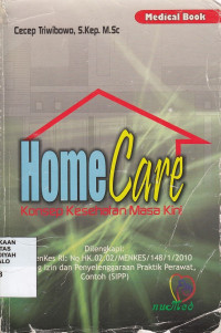 Home Care Konsep Kesehatan Masa Kini