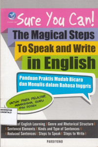 Sure You Can! The Magical Steps To Speak and Write in English