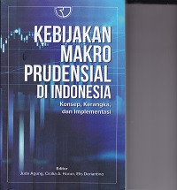 Kebijkaan Makro Prudensial Di Indonesia