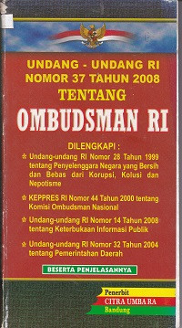Undang - Undang RI Nomor 37 Tahun 2008 Tentang Ombudsman RI