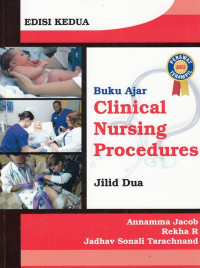 Buku Ajar Clinical Nursing Procedures : Edisi Kedua Jilid 2