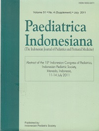Paediatrica Indonesiana (The Indonesian Journal Of Pediatrics and Perinatal Medicine) Volume 51.No. 4. (Supplemen ). July 2011