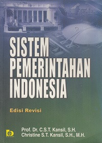 Sistem Pemerintahan Indonesia ;Edisi Revisi