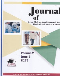 Journal of  Asian Multicultural Research For Medical and Health Science; Volume 2, Issue 1 2021