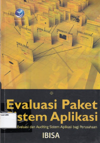 Evaluasi Paket Sistem Aplikasi : sistem evaluasi dan auditing sistem aplikasi bagi perusahaan