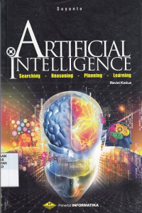 Artificial Intelligence : searching - reasoning - planning - learning