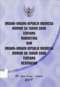 Undang - Undang Republik Indonensia No. 35 Tahun 2009