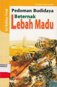 Pedoman Budidaya Beternak Lebah Madu