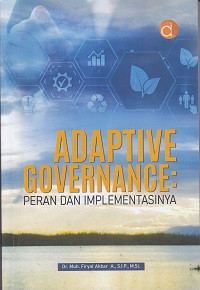 AdaptiveGovernance; Peran Dan Implementasinya