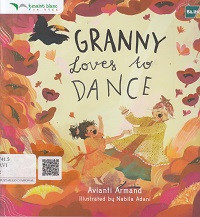 Emphaty For Children Series : Granny Loves to Dance