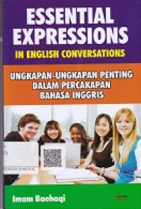 Essential Expressions (Ungkapan-Ungkapan Penting Dalam Percakapan Bahasa Ingris)