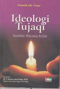 Ideologi Tujaqi ; Analisis Wacana Krisis