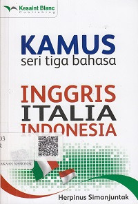 Kamus Seri Tiga Bahasa ; Inggris, Italia, Indonesia