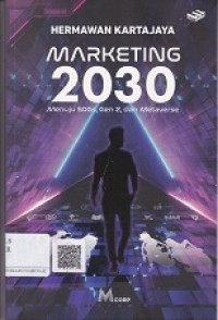 MARKETING 2030: SDGS, GEN Z, & METAVERSE