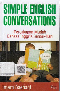 Simple English conversations; Percakapan mudah bahasa inggris sehari-hari