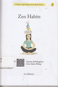 Zen Habits ; Meraih Kesederhanaan , Kebahagiaan ,dan Produktivitas Dalam Hidup