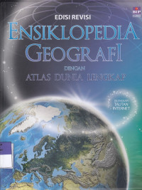 Ensiklopedia Geografi Dengan Atlas Dunia Lengkap